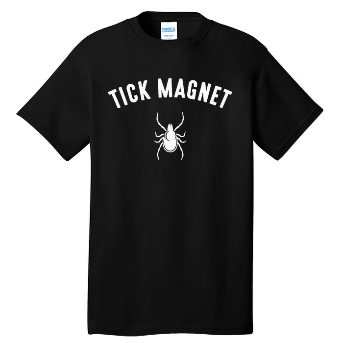 tick magnet Camping Tick Magnet Tall T-Shirt