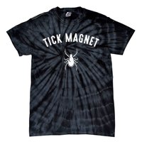 tick magnet Camping Tick Magnet Tie-Dye T-Shirt