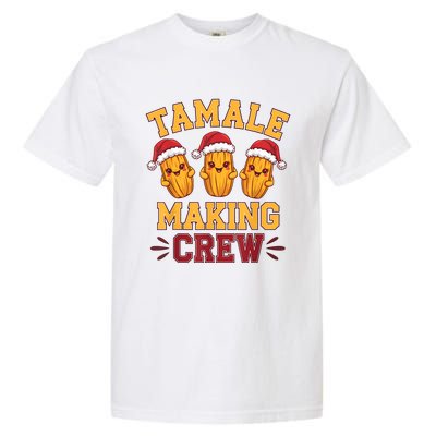 Tamale Making Crew Tamale Season Funny Mexican Christmas Garment-Dyed Heavyweight T-Shirt