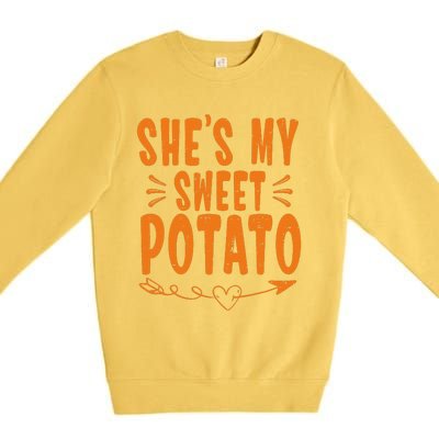 Thanksgiving Matching Couple SheS My Sweet Potato I Yam Gift Premium Crewneck Sweatshirt