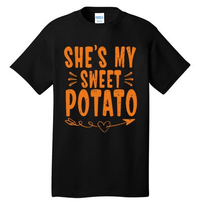 Thanksgiving Matching Couple SheS My Sweet Potato I Yam Gift Tall T-Shirt