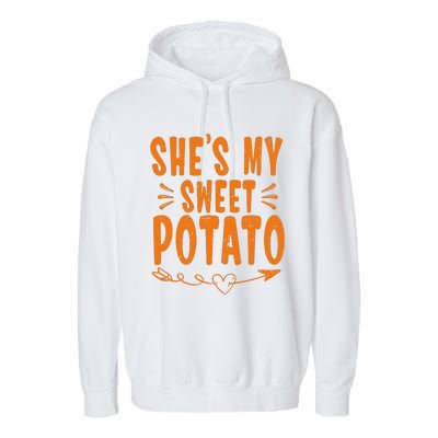 Thanksgiving Matching Couple SheS My Sweet Potato I Yam Gift Garment-Dyed Fleece Hoodie