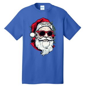 Trump Make Christmas Great Again Cool Santa Gift Tall T-Shirt