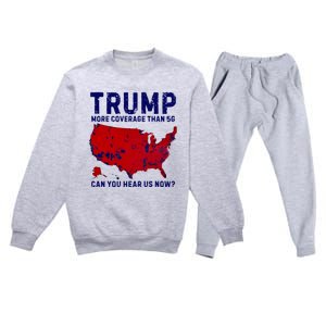 Trump More Coverage Than 5g Can You Hear Us Now Premium Crewneck Sweatsuit Set