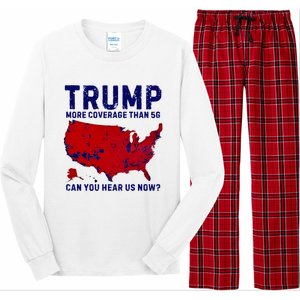 Trump More Coverage Than 5g Can You Hear Us Now Long Sleeve Pajama Set