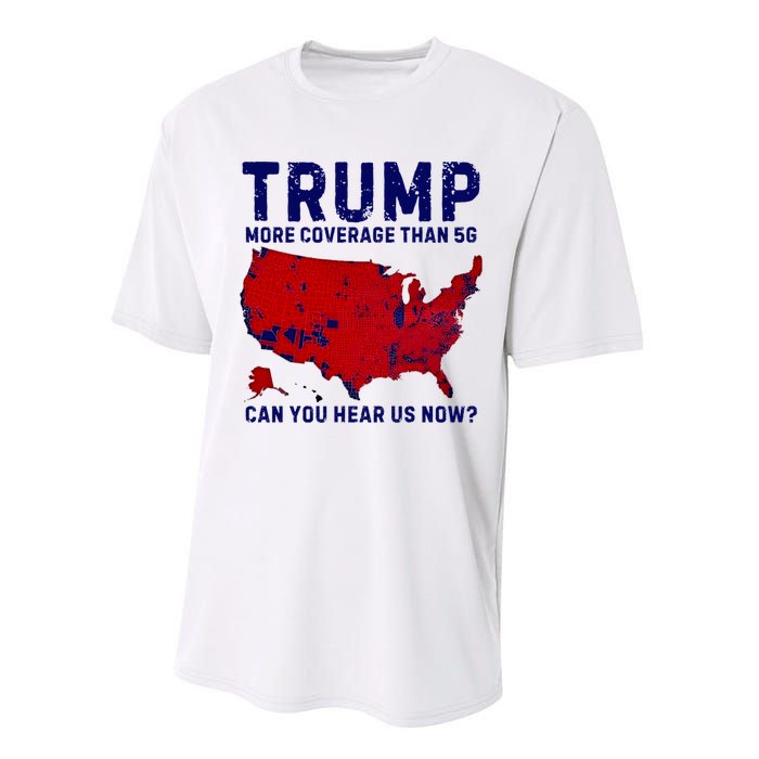 Trump More Coverage Than 5g Can You Hear Us Now Performance Sprint T-Shirt