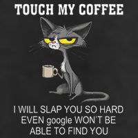 Touch My Coffee I Will Slap You So Hard Funny Cat 25L Jumbo Tote
