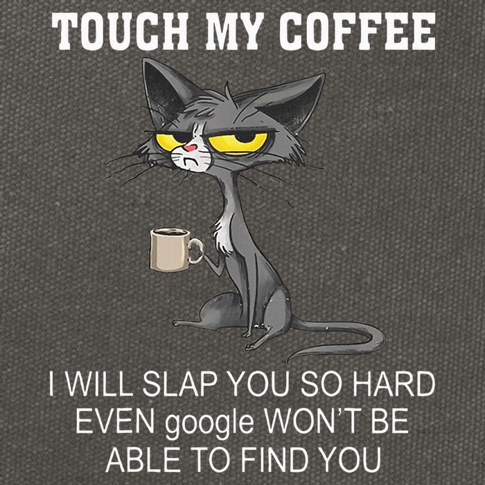 Touch My Coffee I Will Slap You So Hard Funny Cat Cotton Canvas Backpack