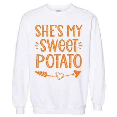 Thanksgiving Matching Couples SheS My Sweet Potato I Yam Garment-Dyed Sweatshirt