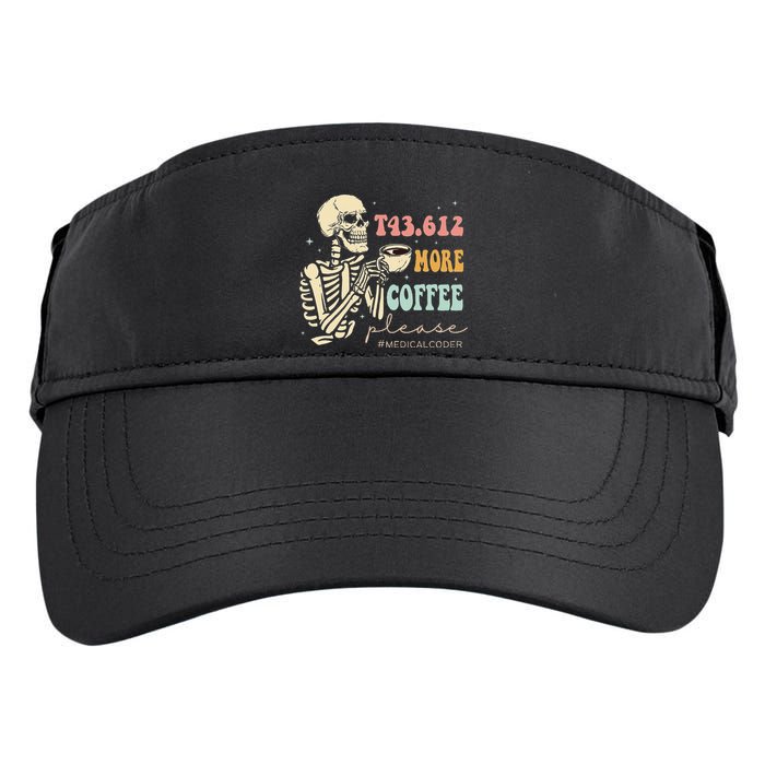 T43.612 More Coffee Please Medical Coder Skeleton Halloween Adult Drive Performance Visor