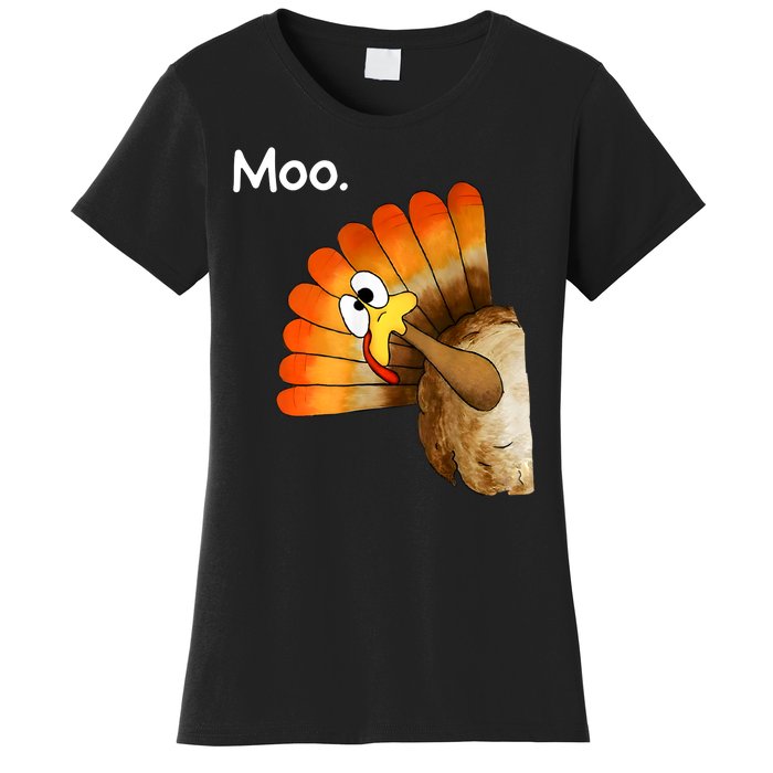 Turkey Moo Cow Funny Thanksgiving Women's T-Shirt