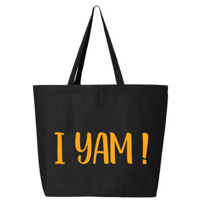 Thanksgiving Matching Couples She Is My Sweet Potato I Yam Meaningful Gift 25L Jumbo Tote