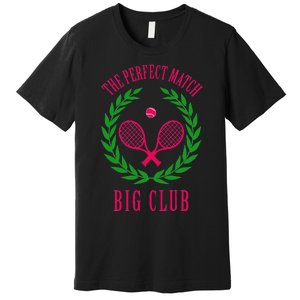 Tennis Match Club Little G Big Sorority Reveal Premium T-Shirt