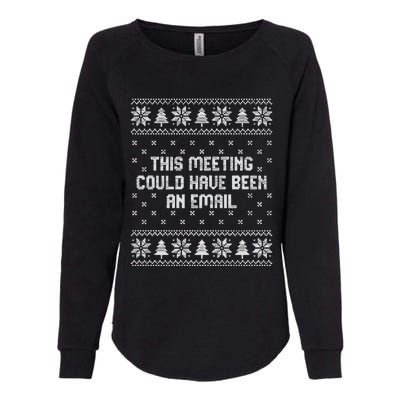 This Meeting Could Have Been An Email Christmas Womens California Wash Sweatshirt