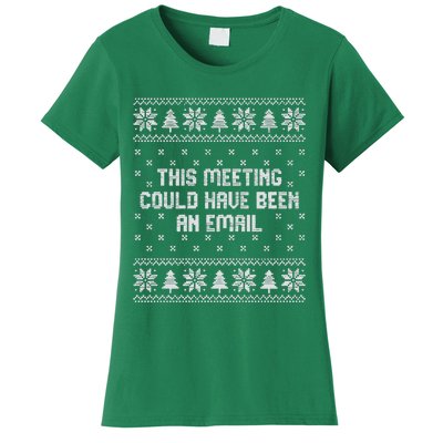 This Meeting Could Have Been An Email Christmas Women's T-Shirt