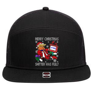 Trump Merry Christmas Shitter Was Full Humorous President Trump 7 Panel Mesh Trucker Snapback Hat