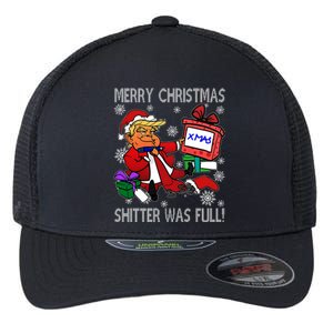 Trump Merry Christmas Shitter Was Full Humorous President Trump Flexfit Unipanel Trucker Cap