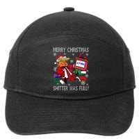 Trump Merry Christmas Shitter Was Full Humorous President Trump 7-Panel Snapback Hat