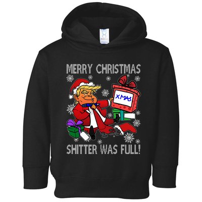 Trump Merry Christmas Shitter Was Full Humorous President Trump Toddler Hoodie