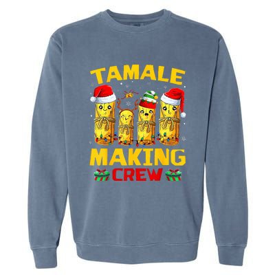 Tamale Making Crew Tamale Season Funny Mexican Christmas Garment-Dyed Sweatshirt