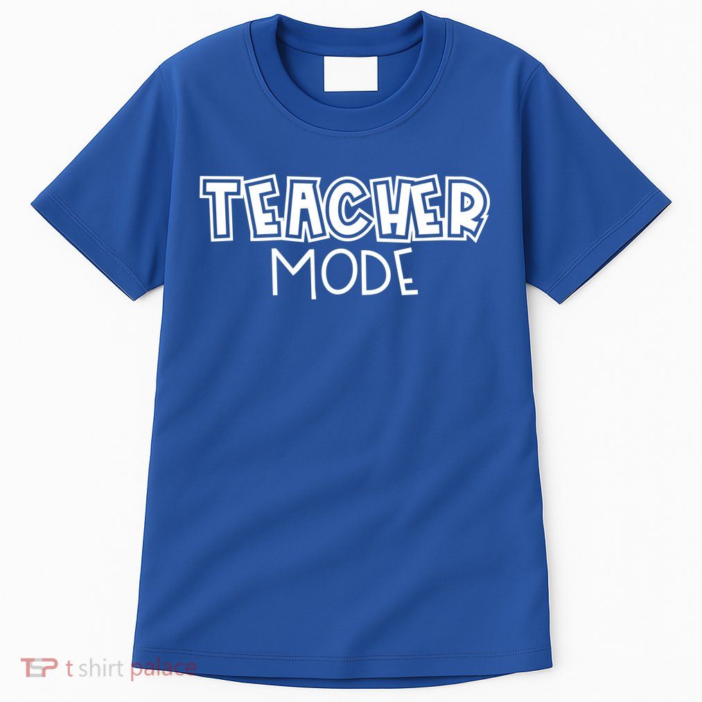 Teacher Mode Cute Back To School Tall T-Shirt