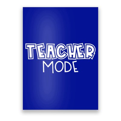 Teacher Mode Cute Back To School Poster