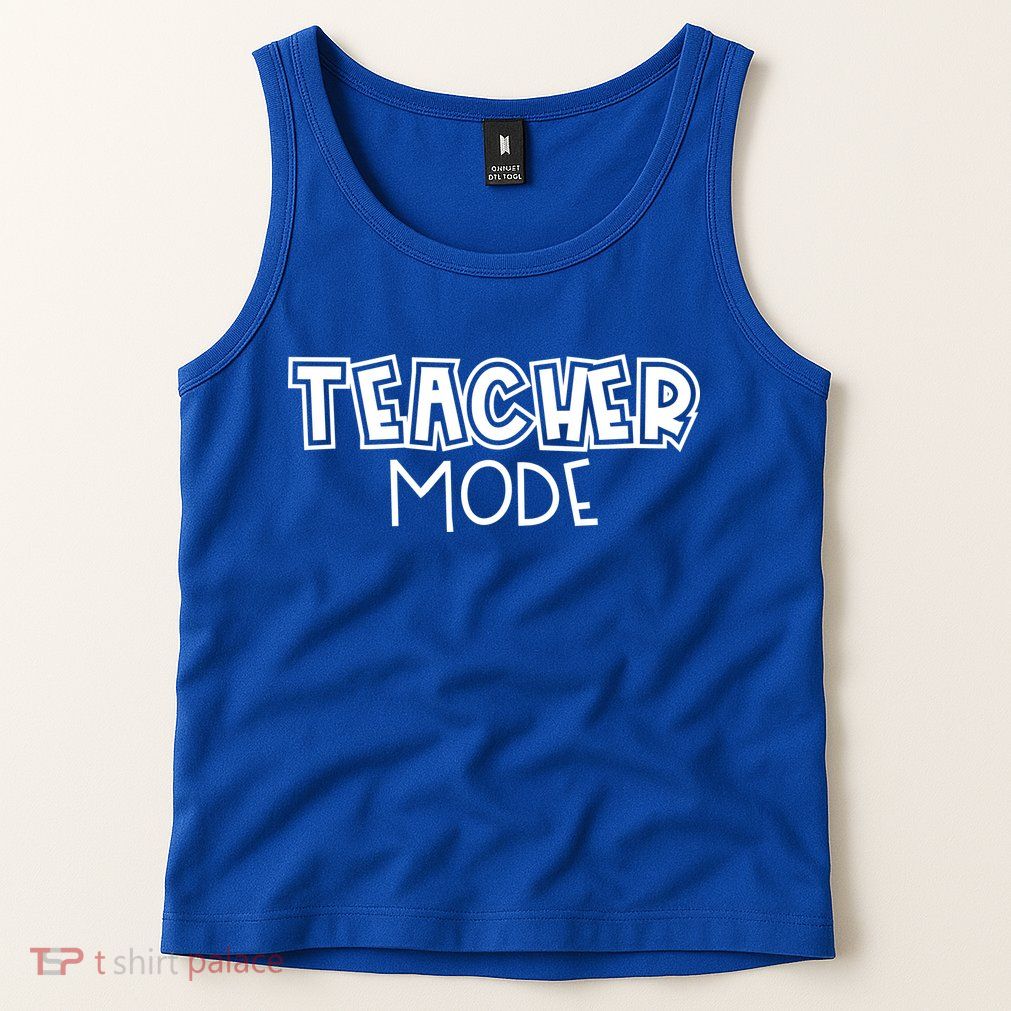 Teacher Mode Cute Back To School Tank Top