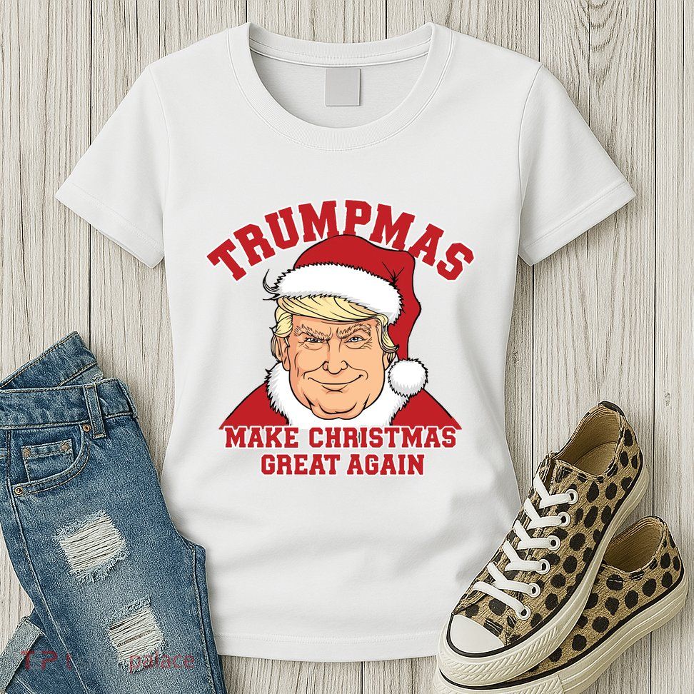 Trumpmas Make Christmas Great Again Sweatshirt Womens T-Shirt