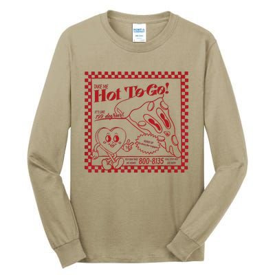 The Midwest Call Me Hot Pizza Hot To Go Gift Tall Long Sleeve T-Shirt