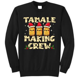 Tamale Making Crew Tamale Season Funny Mexican Christmas Tall Sweatshirt