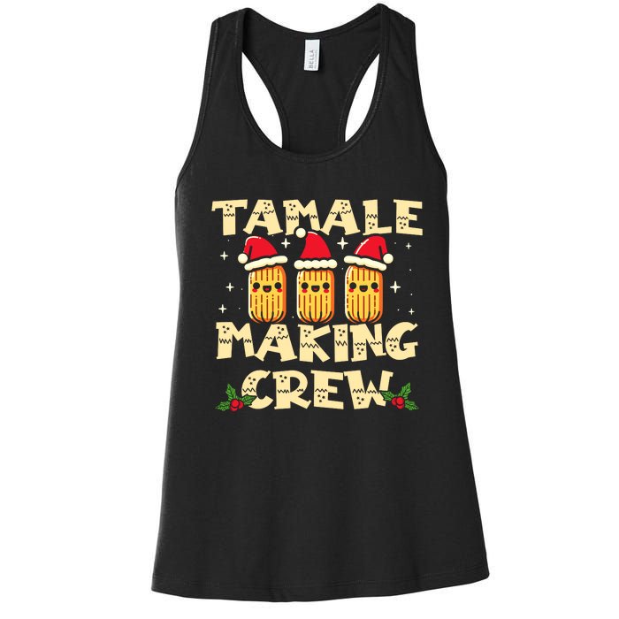 Tamale Making Crew Tamale Season Funny Mexican Christmas Women's Racerback Tank