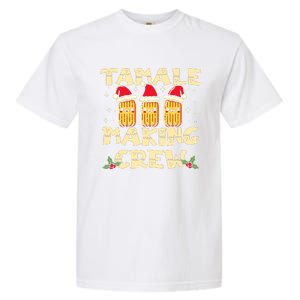 Tamale Making Crew Tamale Season Funny Mexican Christmas Garment-Dyed Heavyweight T-Shirt