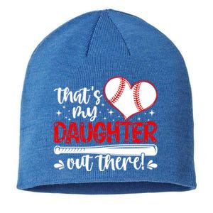 Thats My Daughter Baseball Mom Dad Mothers Day Gift Sustainable Beanie