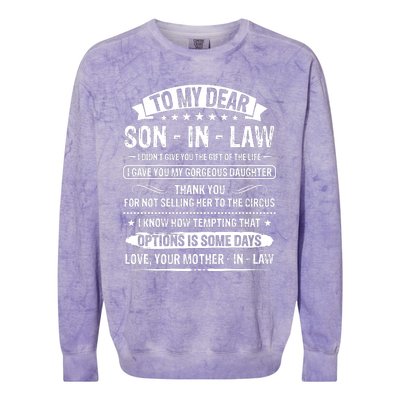 To My Dear Son In Law I Didn't Give You The Gift Of The Life Colorblast Crewneck Sweatshirt