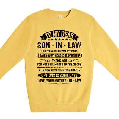 To My Dear Son In Law I Didn't Give You The Gift Of The Life Premium Crewneck Sweatshirt