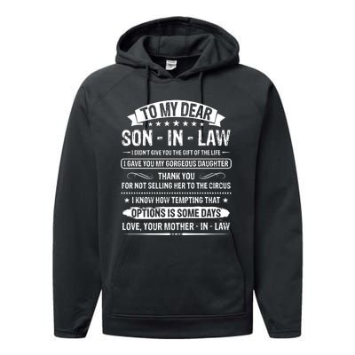 To My Dear Son In Law I Didn't Give You The Gift Of The Life Performance Fleece Hoodie