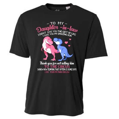 To My Daughterinlaw I Gave You My Amazing Son Dinosaur Cooling Performance Crew T-Shirt