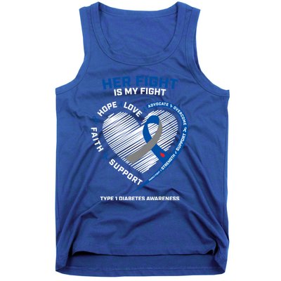 T1d Mom Dad Her Fight Is My Fight Type 1 Diabetes Awareness Gift Tank Top