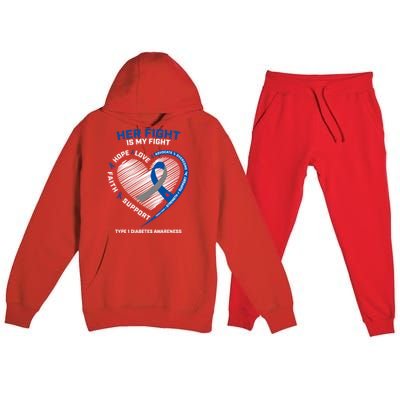 T1d Mom Dad Her Fight Is My Fight Type 1 Diabetes Awareness Gift Premium Hooded Sweatsuit Set