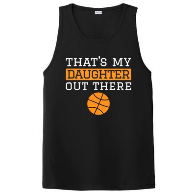 That's My Daughter Out There Gift for Mom Dad Basketball PosiCharge Competitor Tank