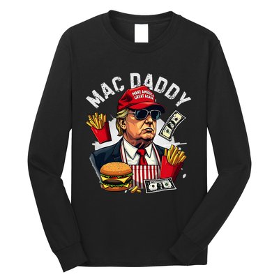 Trump Mac Daddy Fast Food Hamburger French Fries Long Sleeve Shirt