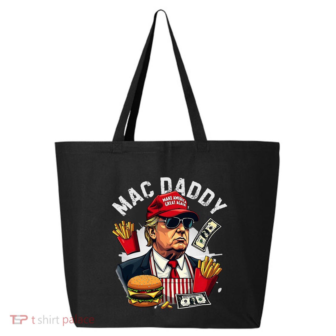 Trump Mac Daddy Fast Food Hamburger French Fries 25L Jumbo Tote