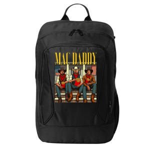 Trump Mc Daddy Trump 2024 Trump Vance Elon Support Trump City Backpack