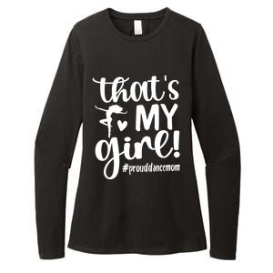 That's My Dance Mom Of A Dancer Mama Dancing Mom Gift Womens CVC Long Sleeve Shirt