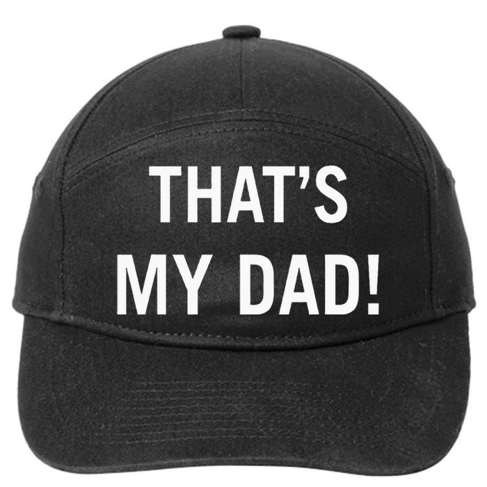 That’S My Dad That’S Our Dad Tim Walz Vp Gus Walz 7-Panel Snapback Hat