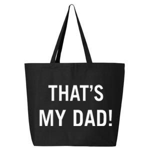 That’S My Dad That’S Our Dad Tim Walz Vp Gus Walz 25L Jumbo Tote