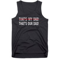 That’S My Dad That’S Our Dad Tim Walz Vp Gus Walz Tank Top