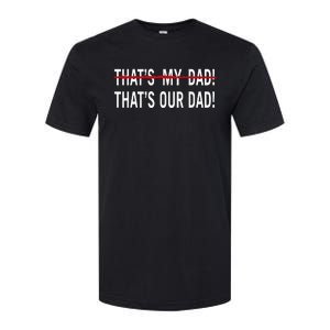 That’S My Dad That’S Our Dad Tim Walz Vp Gus Walz Softstyle CVC T-Shirt