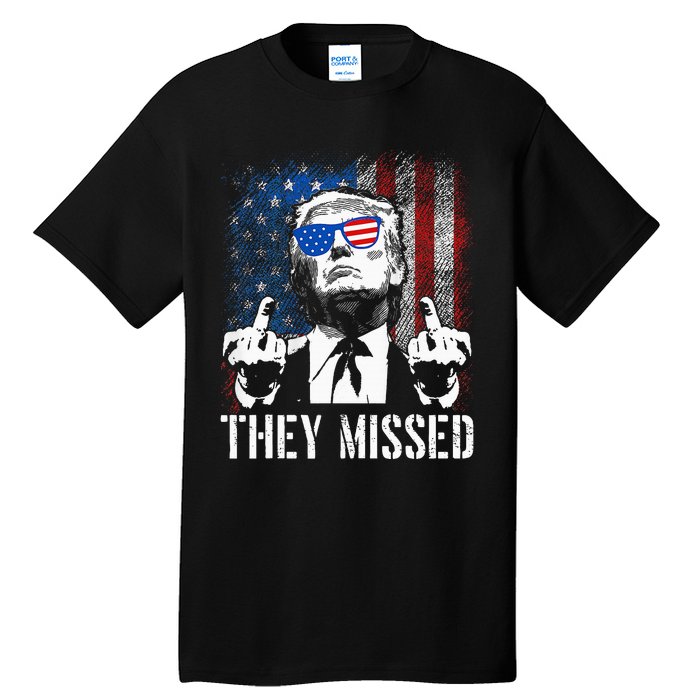 They Missed Donald Trump Shot Trump 2024 Us American Flag Tall T-Shirt