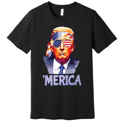 Trump Merica Donald Trump Funny 4th Of July Merica Premium T-Shirt